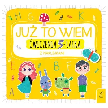 První čtění Ćwiczenia 5-latka z naklejkami już to wiem - opracowanie zbiorowe