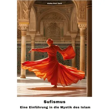 Sufismus - Zaid, Aisha bint