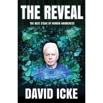 Reveal:The Next Stage Of Human Awareness - David V Icke