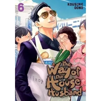 The Way of the Househusband 6 (Kousuke Oono, 2021)