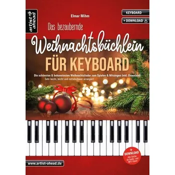 Das bezaubernde Weihnachtsbüchlein für Keyboard - Mihm, Elmar