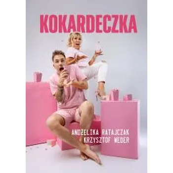 Literární biografie Kokardeczka - Andżelika Ratajczak, Krzysztof Weder