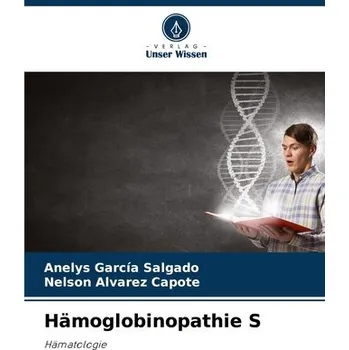 Hämoglobinopathie S - Garcia Salgado, Anelys