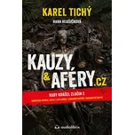 Kauzy & aféry.cz: Kudy kráčel zločin 2…