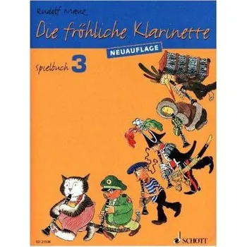 Die fröhliche Klarinette, Spielbuch, NA. Bd.3 - Mauz, Rudolf