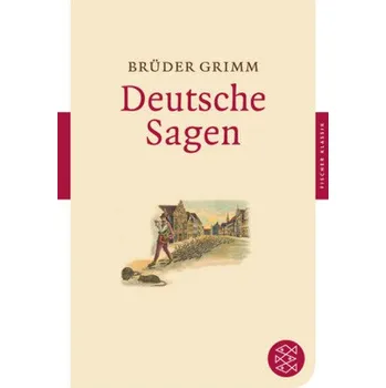 Pohádka Deutsche Sagen - Grimm, Jacob [DE] (2010, Brožovaná, FISCHER Taschenbuch)