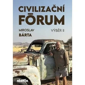 Civilizační fórum Výběr II