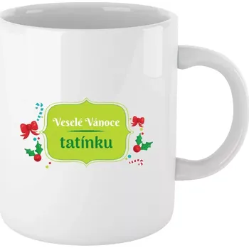 Hrnek pro tatínka - Veselé Vánoce, tatínku - bílý 330 ml