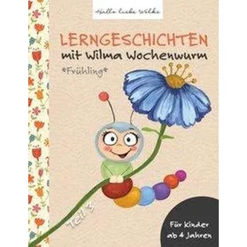Pohádka Lerngeschichten mit Wilma Wochenwurm - Teil 3 - Bohne, Susanne