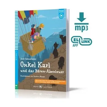 Cizí jazyk LN Onkel Karl und das Baren-Abenteuer + audio mp3 A1.1