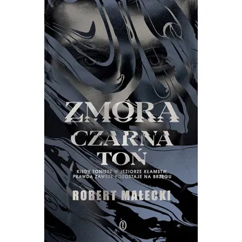 Czarna toń. Zmora Robert Małecki