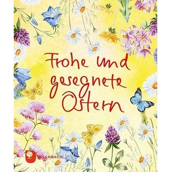 Frohe und gesegnete Ostern [DE] (2026, Brožovaná, Eschbach Verlag Am)
