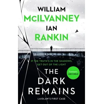 Beletrie pro dospělé The Dark Remains - Ian Rankin