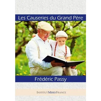 Les Causeries du Grand-Père - Passy, Frédéric