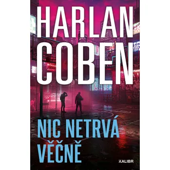 Beletrie pro dospělé Nic netrvá věčně