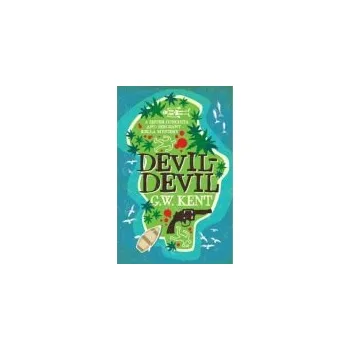 Devil-Devil - Kent, Graeme