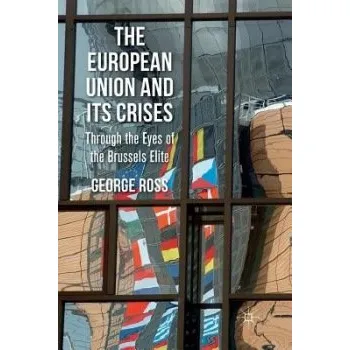 Učebnice European Union and its Crises - Ross, G.