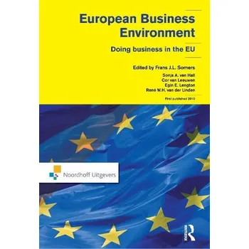 European Business Environment - Somers, Frans (Hanze University Groningen, the Netherlands)