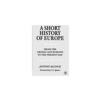 Kniha Short History of Europe - Alcock, A.