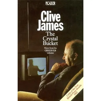 Populárně naučná literatura pro dospělé Crystal Bucket - James, Clive