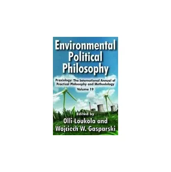 Kniha Environmental Political Philosophy - Gasparski, Wojciech W.