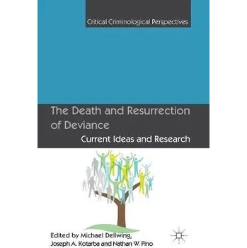 Učebnice Death and Resurrection of Deviance