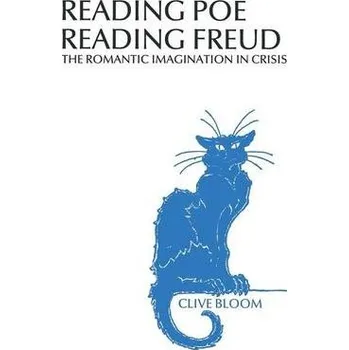 Cizí jazyk Reading Poe Reading Freud - Bloom, Clive