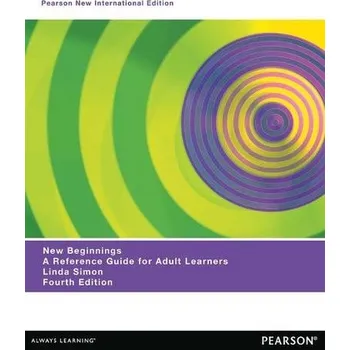 Učebnice New Beginnings: A Reference Guide for Adult Learners - Simon, Linda