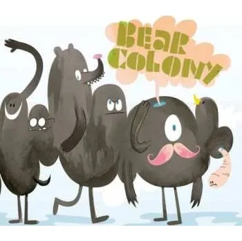 Zahraniční hudba CD Bear Colony: We Came Here To Die DIGI 2008 Digipack