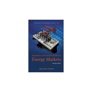 Quantitative And Empirical Analysis Of Energy Markets (Revised Edition)