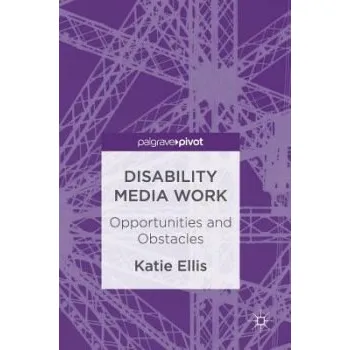 Učebnice Disability Media Work - Ellis, Katie