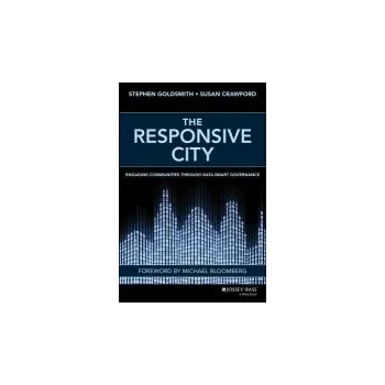 Responsive City - Goldsmith, Stephen a Crawford, Susan