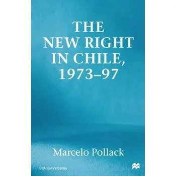 New Right in Chile - Pollack, M.