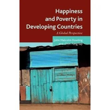 Učebnice Happiness and Poverty in Developing Countries - Dowling, John Malcolm a Yap, Chin Fang