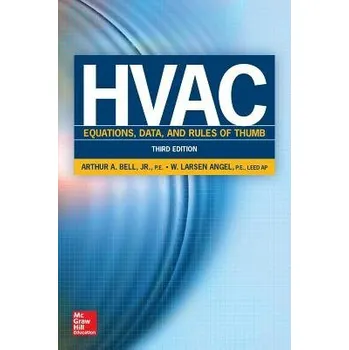 Učebnice HVAC Equations, Data, and Rules of Thumb, Third Edition - Bell, Arthur a Angel, W. Larsen