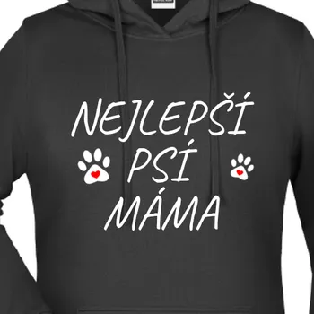 Dámská mikina Mikina Psi | Mikina s nápisem Nejlepší psí máma