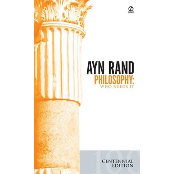 Učebnice Philosophy: Who Needs It - Ayn Rand