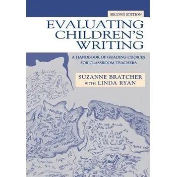 Kniha Evaluating Children's Writing - Bratcher, Suzanne a Ryan, Linda