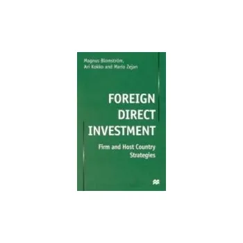 Učebnice Foreign Direct Investment - Blomstrom, M. a Kokko, A. a Zejan, M.