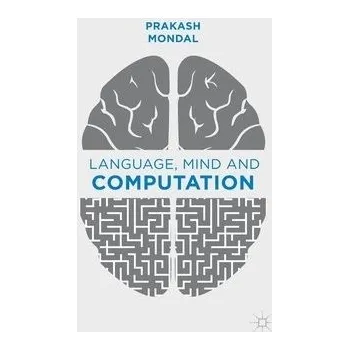 Učebnice Language, Mind and Computation - Mondal, P.