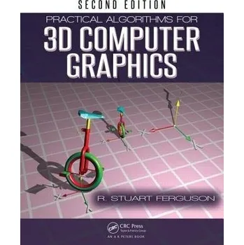 Technika Practical Algorithms for 3D Computer Graphics - Ferguson, R. Stuart