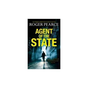 Kniha Agent of the State - Pearce, Roger