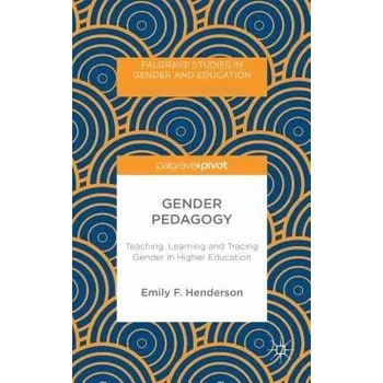 Učebnice Gender Pedagogy - Henderson, E.