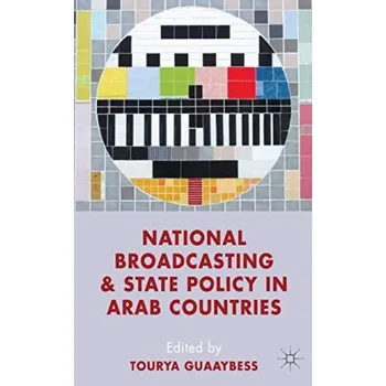 Učebnice National Broadcasting and State Policy in Arab Countries