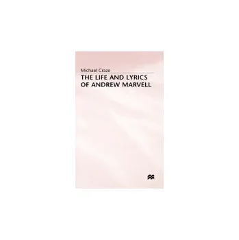 Učebnice Life and Lyrics of Andrew Marvell - Craze, Michael