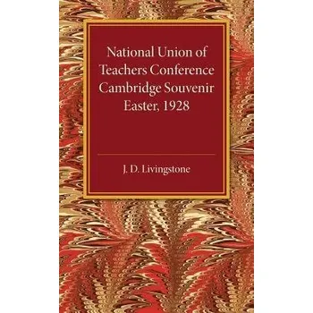 National Union of Teachers Conference Cambridge Souvenir