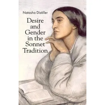 Učebnice Desire and Gender in the Sonnet Tradition - Distiller, N.