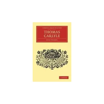 Thomas Carlyle - Nichol, John