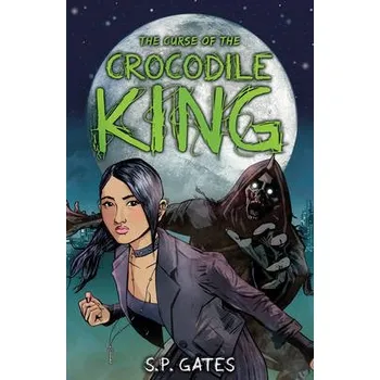 Beletrie pro dospělé Curse of the Crocodile King - Gates, Susan