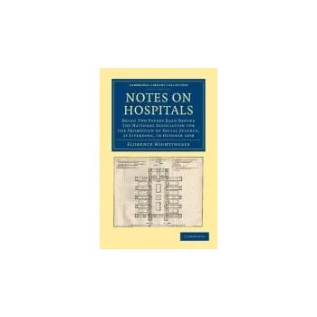 Notes on Hospitals - Nightingale, Florence